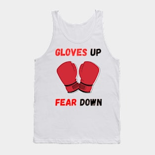 Gloves up, Fear Down Tank Top